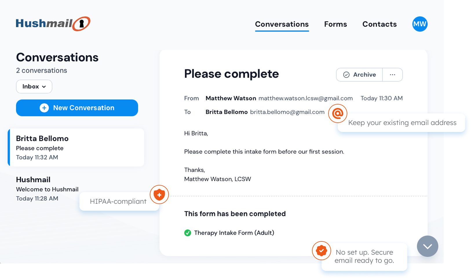 Send HIPAA-compliant messages and forms without changing your existing email address.